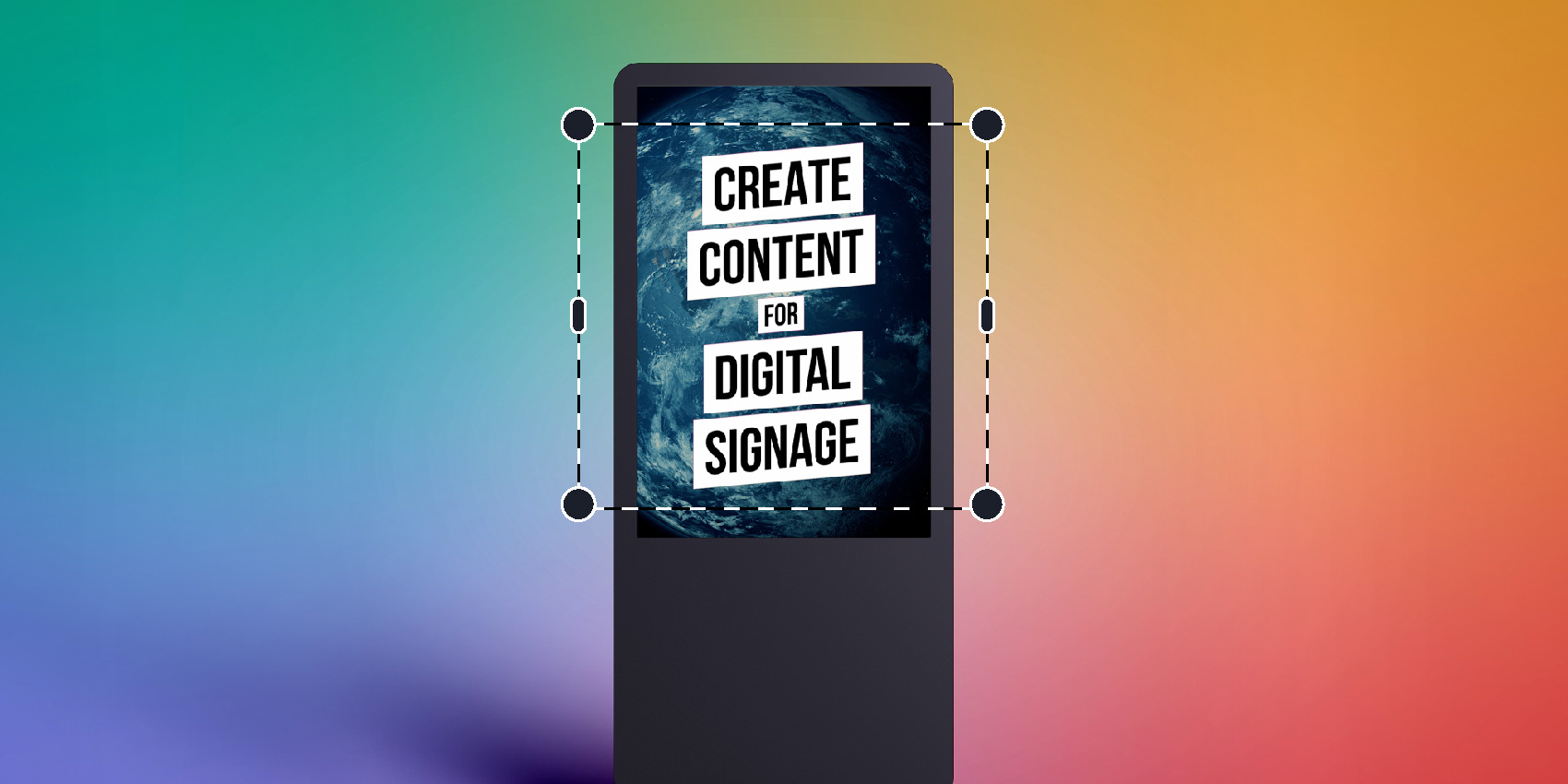 Create content for digital signage